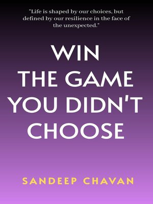 cover image of Win the Game You Didn't Choose